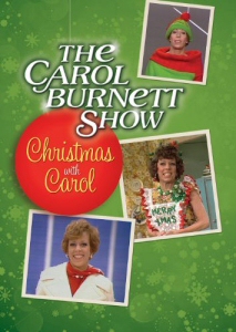 Carol Burnett Show: Christmas With Carol Carol Burnett Show: Christmas With Carol
